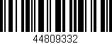 Código de barras (EAN, GTIN, SKU, ISBN): '44809332'