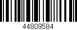 Código de barras (EAN, GTIN, SKU, ISBN): '44809584'