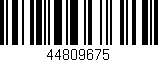 Código de barras (EAN, GTIN, SKU, ISBN): '44809675'