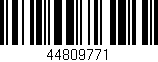 Código de barras (EAN, GTIN, SKU, ISBN): '44809771'