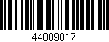 Código de barras (EAN, GTIN, SKU, ISBN): '44809817'