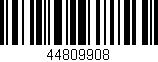 Código de barras (EAN, GTIN, SKU, ISBN): '44809908'