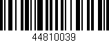 Código de barras (EAN, GTIN, SKU, ISBN): '44810039'