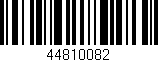 Código de barras (EAN, GTIN, SKU, ISBN): '44810082'