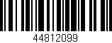 Código de barras (EAN, GTIN, SKU, ISBN): '44812099'
