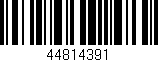 Código de barras (EAN, GTIN, SKU, ISBN): '44814391'
