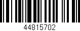 Código de barras (EAN, GTIN, SKU, ISBN): '44815702'