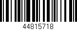 Código de barras (EAN, GTIN, SKU, ISBN): '44815718'