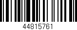 Código de barras (EAN, GTIN, SKU, ISBN): '44815761'