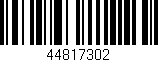 Código de barras (EAN, GTIN, SKU, ISBN): '44817302'
