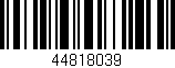 Código de barras (EAN, GTIN, SKU, ISBN): '44818039'