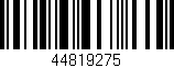 Código de barras (EAN, GTIN, SKU, ISBN): '44819275'