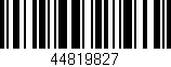 Código de barras (EAN, GTIN, SKU, ISBN): '44819827'
