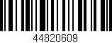 Código de barras (EAN, GTIN, SKU, ISBN): '44820609'