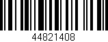 Código de barras (EAN, GTIN, SKU, ISBN): '44821408'