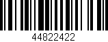 Código de barras (EAN, GTIN, SKU, ISBN): '44822422'