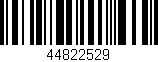 Código de barras (EAN, GTIN, SKU, ISBN): '44822529'