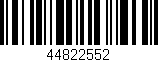 Código de barras (EAN, GTIN, SKU, ISBN): '44822552'