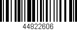 Código de barras (EAN, GTIN, SKU, ISBN): '44822606'
