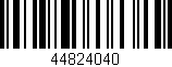 Código de barras (EAN, GTIN, SKU, ISBN): '44824040'