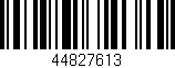 Código de barras (EAN, GTIN, SKU, ISBN): '44827613'