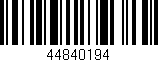 Código de barras (EAN, GTIN, SKU, ISBN): '44840194'