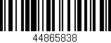 Código de barras (EAN, GTIN, SKU, ISBN): '44865838'