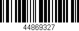 Código de barras (EAN, GTIN, SKU, ISBN): '44869327'