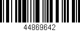Código de barras (EAN, GTIN, SKU, ISBN): '44869642'