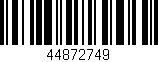 Código de barras (EAN, GTIN, SKU, ISBN): '44872749'