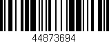 Código de barras (EAN, GTIN, SKU, ISBN): '44873694'