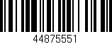Código de barras (EAN, GTIN, SKU, ISBN): '44875551'