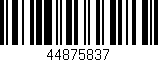 Código de barras (EAN, GTIN, SKU, ISBN): '44875837'