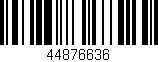 Código de barras (EAN, GTIN, SKU, ISBN): '44876636'