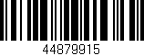 Código de barras (EAN, GTIN, SKU, ISBN): '44879915'