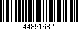 Código de barras (EAN, GTIN, SKU, ISBN): '44891682'