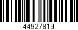 Código de barras (EAN, GTIN, SKU, ISBN): '44927819'