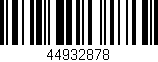 Código de barras (EAN, GTIN, SKU, ISBN): '44932878'