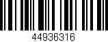 Código de barras (EAN, GTIN, SKU, ISBN): '44936316'