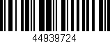 Código de barras (EAN, GTIN, SKU, ISBN): '44939724'