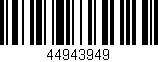 Código de barras (EAN, GTIN, SKU, ISBN): '44943949'