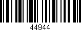 Código de barras (EAN, GTIN, SKU, ISBN): '44944'