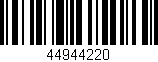 Código de barras (EAN, GTIN, SKU, ISBN): '44944220'
