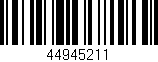 Código de barras (EAN, GTIN, SKU, ISBN): '44945211'