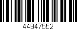 Código de barras (EAN, GTIN, SKU, ISBN): '44947552'