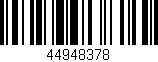Código de barras (EAN, GTIN, SKU, ISBN): '44948378'