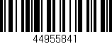 Código de barras (EAN, GTIN, SKU, ISBN): '44955841'