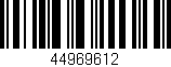 Código de barras (EAN, GTIN, SKU, ISBN): '44969612'