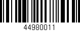 Código de barras (EAN, GTIN, SKU, ISBN): '44980011'