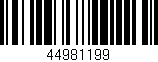 Código de barras (EAN, GTIN, SKU, ISBN): '44981199'